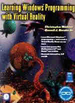 Learning Windows Programming with Virtual Reality / Christopher D. Watkins and Russel Berube